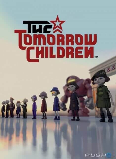 The Tomorrow Children PC Download Free + Crack
