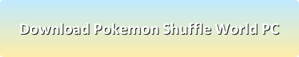 Pokemon Shuffle free download