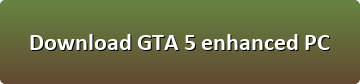 Grand Theft Auto 5 enhanced free download